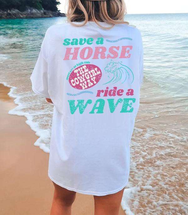 GRAPHIC TEES :: GRAPHIC TEES :: Wholesale Save A Horse Ride A Wave Graphic Tshirt