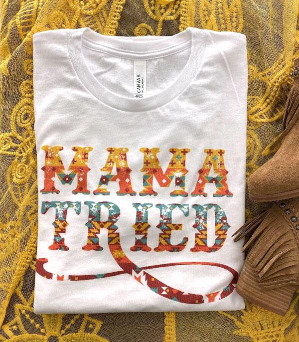 GRAPHIC TEES :: GRAPHIC TEES :: Wholesale Mama Tried Western Graphic Tshirt