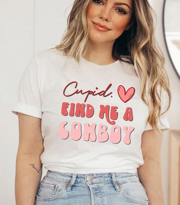 GRAPHIC TEES :: TSHIRTS :: Wholesale Cupid Find Me A Cowboy Valentine Tee