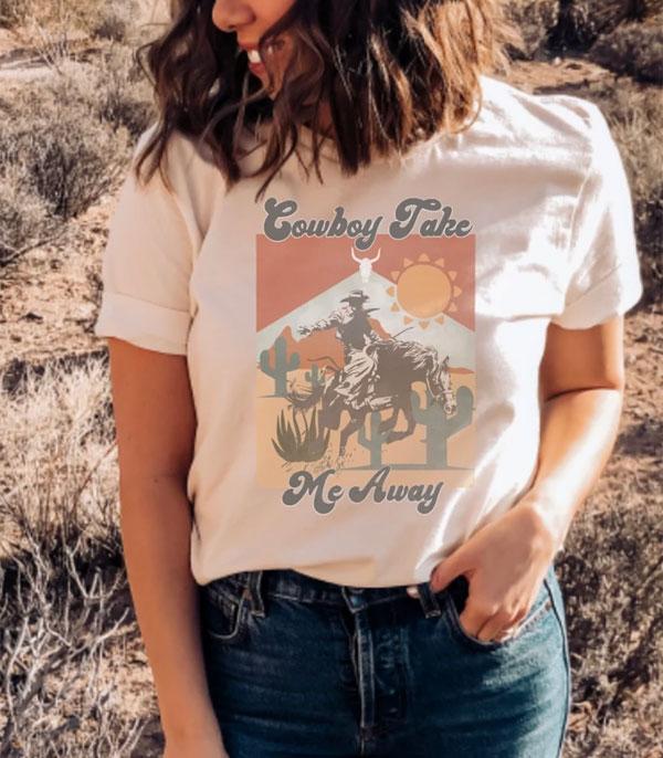 GRAPHIC TEES :: GRAPHIC TEES :: Wholesale Cowboy Take Me Away Western Tshirt