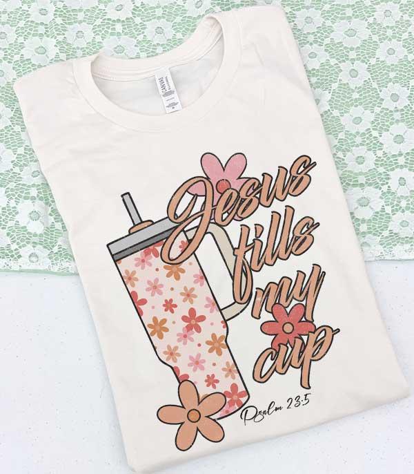 <font color=green>SPRING</font> :: Wholesale Jesus Spills My Cup Graphic Tshirt