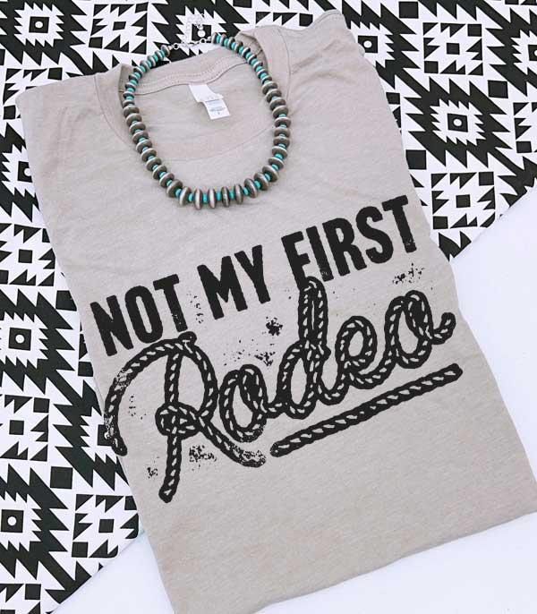 GRAPHIC TEES :: GRAPHIC TEES :: Wholesale Not My First Rodeo Graphic Tshirt