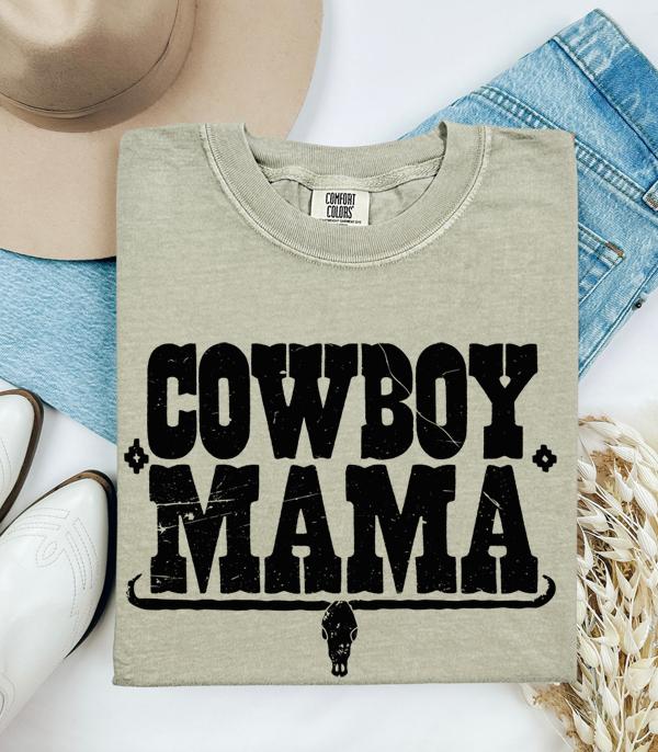 WHAT'S NEW :: Wholesale Comfort Colors Cowboy Mama Tshirt