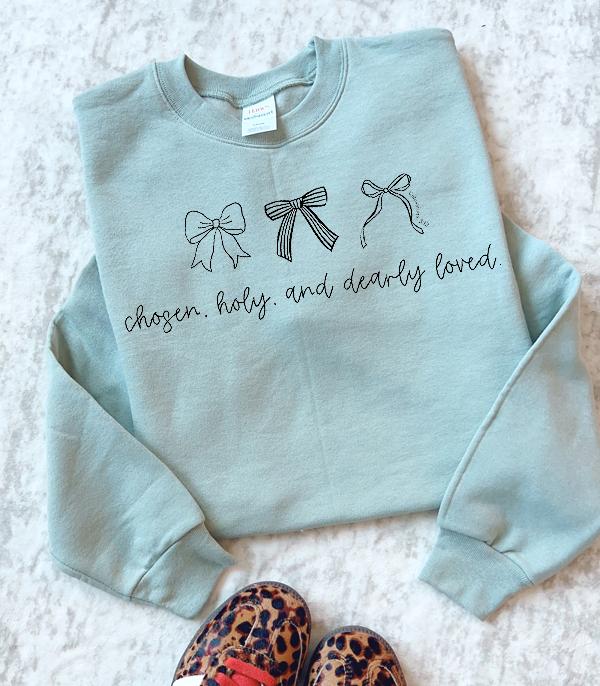 GRAPHIC TEES :: LONG SLEEVE :: Wholesale Chosen Holy Dearly Loved Sweatshirt