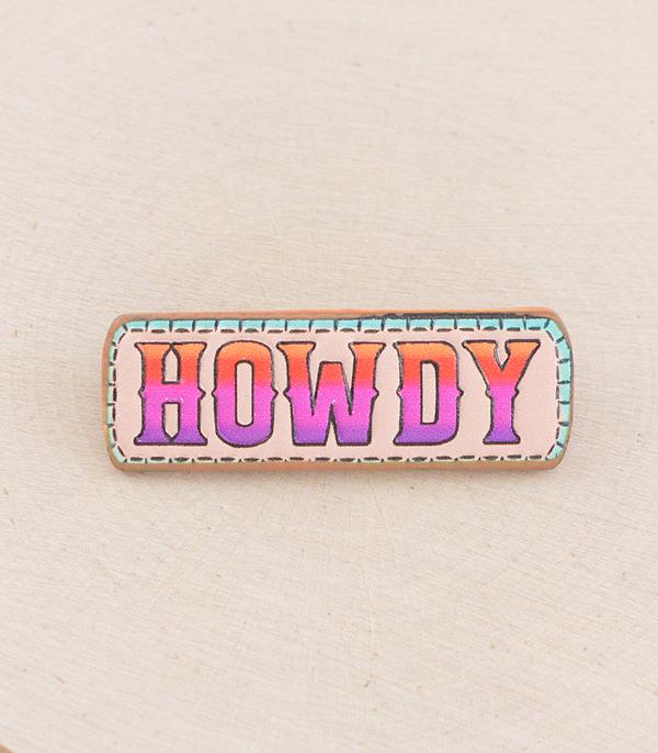 New Arrival :: Wholesale Western Howdy Faux Leather Pin